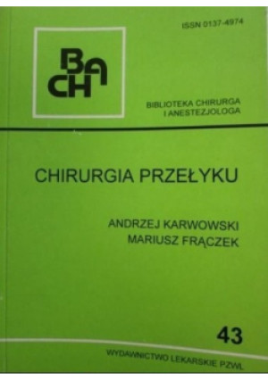 Chirurgia przełyku - Andrzej Karwowski, Mariusz Frączek - książka  wyd. 1999