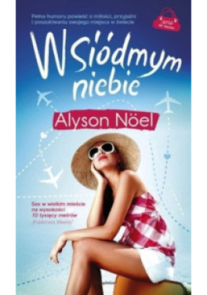 W siódmym niebie - Alyson Noel - książka  wyd. 2011