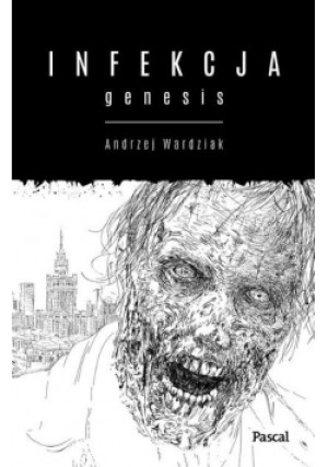 Infekcja Genesis - Andrzej Wardziak - książka fantasy wyd. 2016