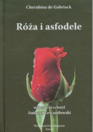 Róża i asfodele - Cherubina Gabriack - książka  wyd. 2011