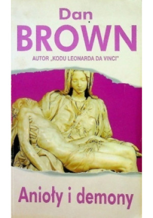 Anioły i demony - Dan Brown - książka  wyd. 2004