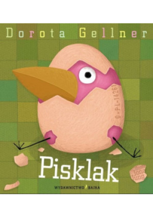 Pisklak - Dorota Gellner - książka  wyd. 2017