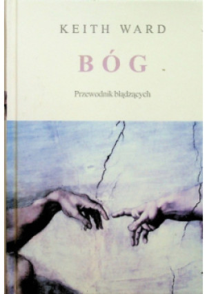 Bóg przewodnik błądzących - Keith Ward - książka  wyd. 2006