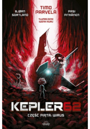 Kepler62 Część piąta Wirus - Timo Parvela - książka fantasy wyd. 2021