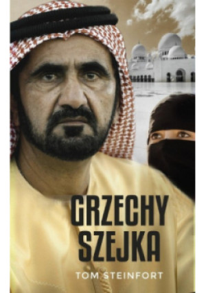 Grzechy szejka - Tom Steinfort - książka  wyd. 2022
