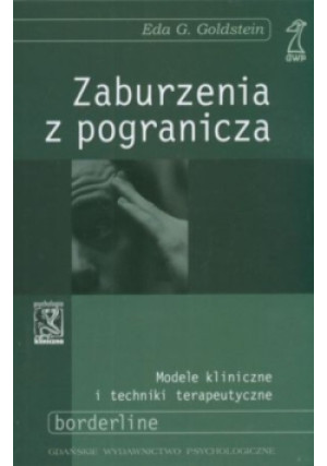 Zaburzenia z pogranicza - Eda Goldstein - książka  wyd. 2003