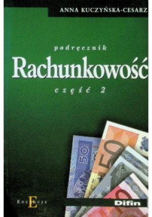 Rachunkowość Część 2 - Anna Kuczyńska Cesarz - książka  wyd. 2003