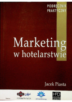Marketing w hotelarstwie - Jacek Piasta - książka  wyd. 2007