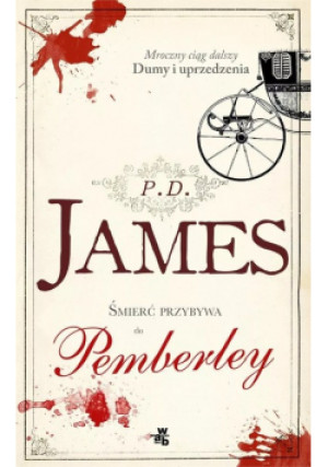Śmierć przychodzi do Pemberley - P. D. James - książka  wyd. 2014