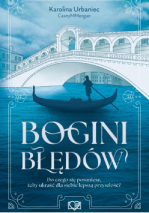 Bogini błędów - Karolina Urbaniec - książka  wyd. 2025