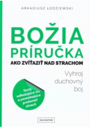 Bozia prrucka ako zvitazit nad strachom - Arkadiusz Łodziewski - książka  wyd. 2017