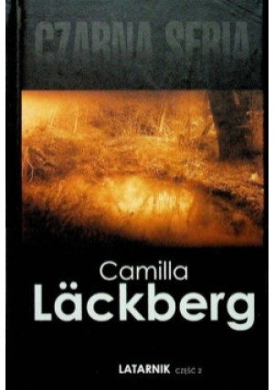 Latarnik Część 2 - Camilla Lackberg - książka historyczna wyd. 2014