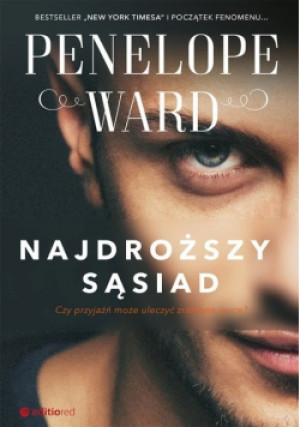 Najdroższy sąsiad - Penelope Ward - książka  wyd. 2019