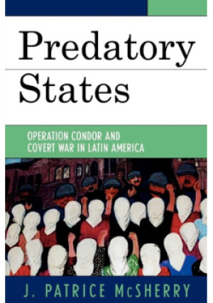 Predatory States - J. Patrice McSherry - książka  wyd. 2005