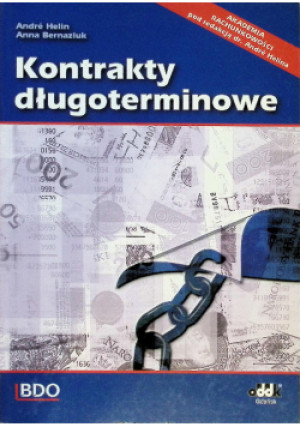 Kontrakty długoterminowe - Anna Bernaziuk, Andre Helin - książka  wyd. 2003