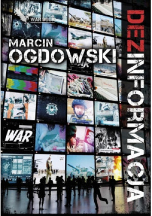 ( Dez ) informacja - Marcin Ogdowski - książka  wyd. 2018