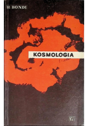 Kosmologia - H.Bondi - książka  wyd. 1965