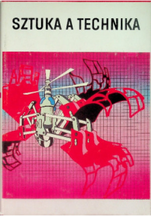 Sztuka a technika - książka  wyd. 1991
