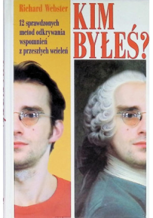 Kim byłeś - Richard Webster - książka  wyd. 2004