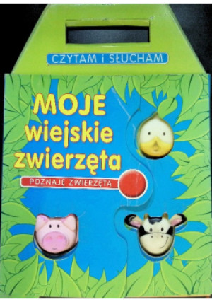 Moje wiejskie zwierzęta - książka  wyd. 2009