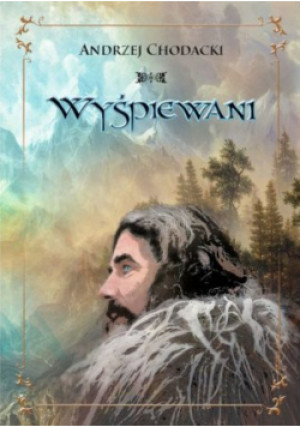 Wyśpiewani - Andrzej Chodacki - książka historyczna wyd. 2021
