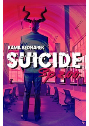 Suicide Sp. z o.o. - Kamil Bednarek - książka  wyd. 2023