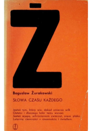 Słowa czasu każdego - Bogusław Żurakowski - książka  wyd. 1975