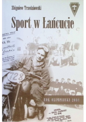 Sport w Łańcucie - Zbigniew Trześniowski - książka historyczna wyd. 2004