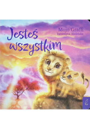 Jesteś wszystkim - Mojo Graffi - książka  wyd. 2025