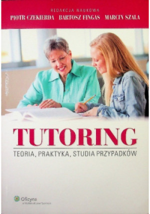 Tutoring - Bartosz Fingas, Marcin Szala, Piotr Czekierda - książka  wyd. 2015