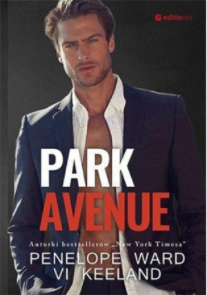 Park Avenue - VI Keeland, Penelope Ward - książka  wyd. 2020