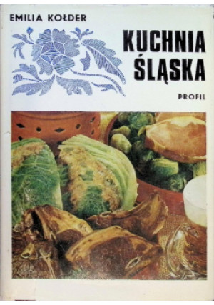 Kuchnia śląska - Emilia Kołder - książka  wyd. 1972