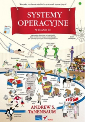 Systemy operacyjne - Andrew S. Tanenbaum - książka  wyd. 2010