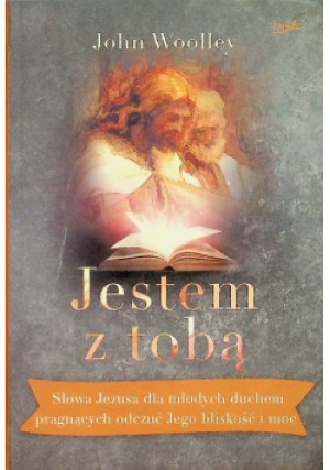 Jestem z Tobą - John Woolley - książka  wyd. 2017