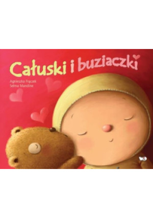 Całuski i buziaczki - Agnieszka Frączek - książka  wyd. 2008