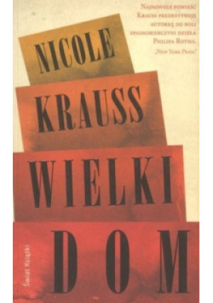 Wielki dom - Nicole Krauss - książka  wyd. 2011