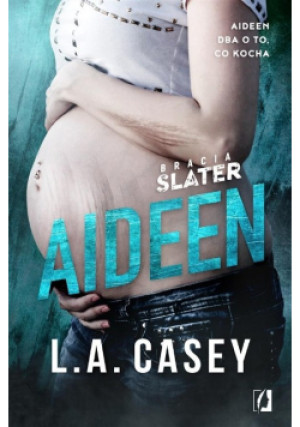 Bracia Slater Aideen - Casey L.A. - książka  wyd. 2018