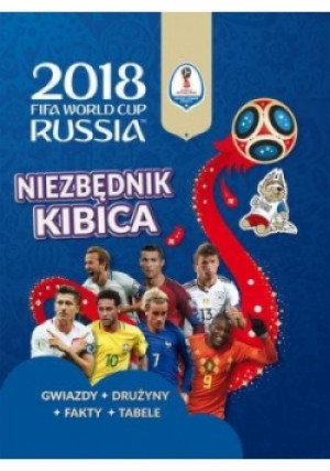 FIFA World Cup 2018 Russia Niezbędnik Kibica - książka  wyd. 2018