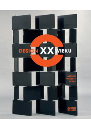 Design XX wieku - Judith Miller - książka  wyd. 2014