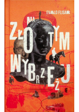 Na złotym wybrzeżu - Evald Flisar - książka  wyd. 2017