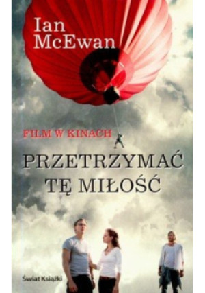 Przetrzymać tę miłość - Ian McEwan - książka  wyd. 2006