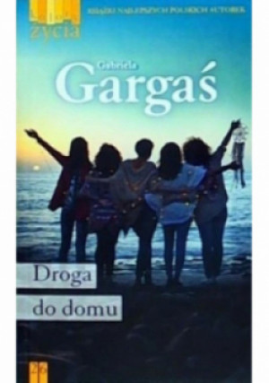 Droga do domu - Gabriela Gargaś - książka  wyd. 2019