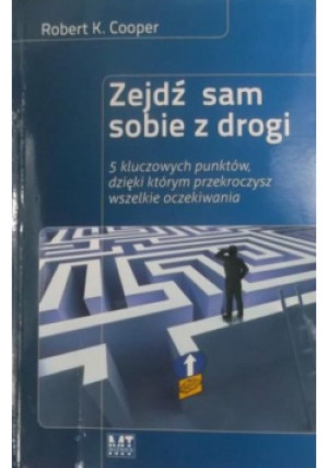 Zejdź sam sobie z drogi - Robert Cooper - książka  wyd. 2007