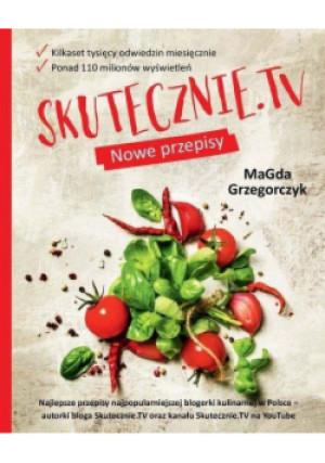 Skutecznie TV Nowe przepisy - Magdalena Grzegorczyk - książka  wyd. 2019