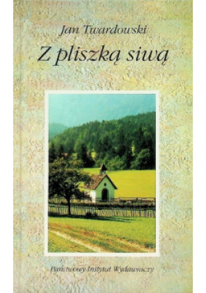 Z pliszką siwą - Jan Twardowski - książka  wyd. 2000