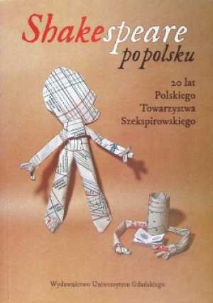 Shakespeare po polsku - książka historyczna wyd. 2016