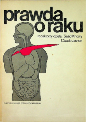 Prawda o raku - Saad Khoury, Claude Jasmin - książka  wyd. 1983