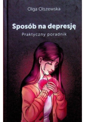 Sposób na depresję - Olga Olszewska - książka  wyd. 2022