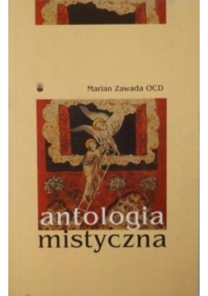 Antologia mistyczna - Marian Zawada - książka  wyd. 2004