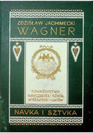 Nauka i sztuka 1910 - Zdzisław Jachimecki - książka  wyd. 1910